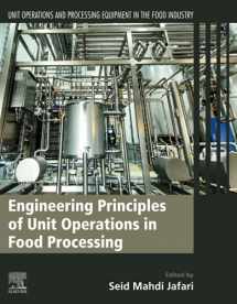 9780128184738-0128184736-Engineering Principles of Unit Operations in Food Processing: Unit Operations and Processing Equipment in the Food Industry