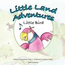 9781926635330-1926635337-Little Land Adventures - Little Bird