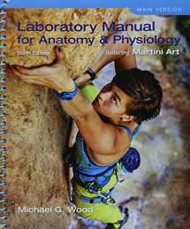 9780134137728-0134137728-Laboratory Manual for Anatomy & Physiology featuring Martini Art, Main Version Plus Mastering A&P with Pearson eText -- Access Card Package (6th Edition)