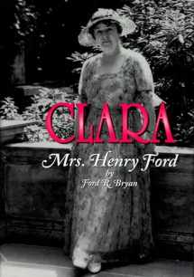 9780814330654-0814330657-Clara: Mrs. Henry Ford (Title Not in Series)