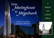9780826214805-0826214800-From Meetinghouse to Megachurch: A Material and Cultural History