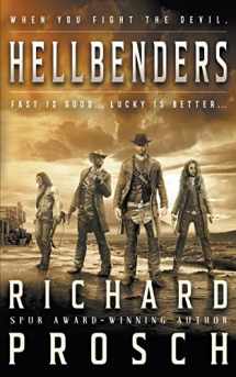 9781647347581-1647347580-Hellbenders: A Traditional Western Novel