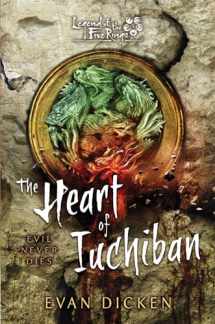 9781839081842-1839081848-The Heart of Iuchiban: A Legend of the Five Rings Novel