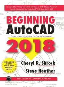 9780831136154-0831136154-Beginning AutoCAD® 2018: Exercise Workbook (Volume 1)