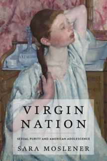 9780199987764-0199987769-Virgin Nation: Sexual Purity and American Adolescence