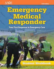 9781284116809-1284116808-Emergency Medical Responder: Your First Response in Emergency Care Student Workbook: Your First Response in Emergency Care Student Workbook