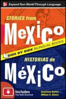 9780071701761-0071701761-Stories from Mexico/Historias de Mexico, Second Edition (Side by Side Bilingual Books)