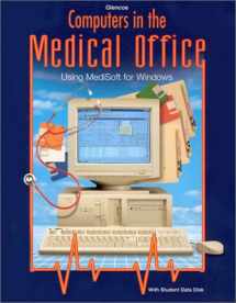 9780028019901-0028019903-Computers in the Medical Office: Using Medisoft for Windows (Book with Diskette for Windows)
