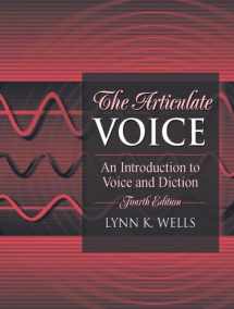 9780205380329-0205380328-Articulate Voice, The: An Introduction to Voice and Diction
