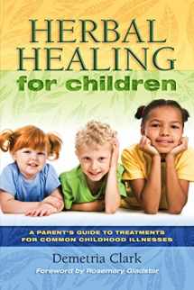 9781570672149-1570672148-Herbal Healing for Children