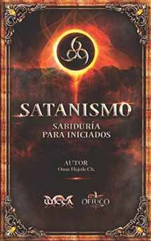 9789588391359-9588391350-Satanismo Sabiduría para Iniciados: 666 (Spanish Edition)