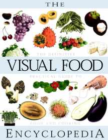 9780028610061-0028610067-The Visual Food Encyclopedia: The Definitive Practical Guide to Food and Cooking