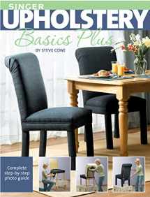 9781589233294-1589233298-Singer Upholstery Basics Plus: Complete Step-by-Step Photo Guide