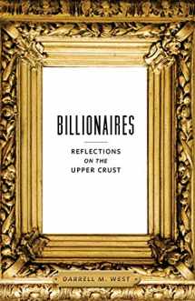9780815725817-0815725817-Billionaires: Reflections on the Upper Crust