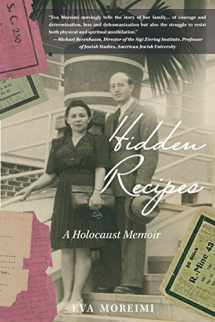 9781733409704-173340970X-Hidden Recipes: A Holocaust Memoir