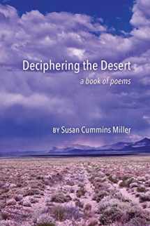 9781646629794-1646629795-Deciphering the Desert: a book of poems