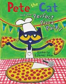 9780062404374-0062404377-Pete the Cat and the Perfect Pizza Party