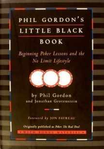 9781416936411-1416936416-Phil Gordon's Little Black Book: Beginning Poker Lessons and the No Limit Lifestyle
