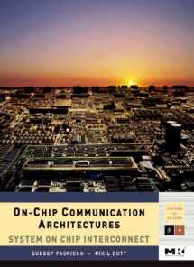 9780123738929-012373892X-On-Chip Communication Architectures: System on Chip Interconnect (Volume -) (Systems on Silicon, Volume -)