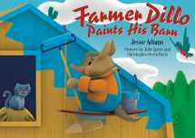 9781591664819-1591664810-Farmer Dillo Paints His Barn