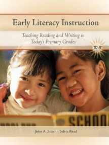 9780135129036-0135129036-Early Literacy Instruction: Teaching Reading and Writing in Today's Primary Grades