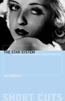 9781903364024-1903364027-The Star System: Hollywood's Production of Popular Identities (Short Cuts)