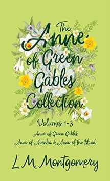 9781528770149-1528770145-The Anne of Green Gables Collection;Volumes 1-3 (Anne of Green Gables, Anne of Avonlea and Anne of the Island)