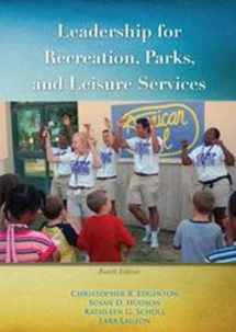 9781571676382-1571676384-Leadership for Recreation, Parks and Leisure Services