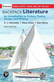9780134756790-0134756797-Backpack Literature: An Introduction to Fiction, Poetry, Drama, and Writing [RENTAL EDITION]