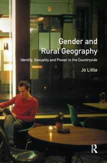 9781138432994-1138432997-Gender and Rural Geography: Identity, Sexuality and Power in the Countryside