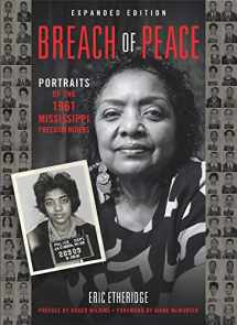 9780826521903-0826521908-Breach of Peace: Portraits of the 1961 Mississippi Freedom Riders