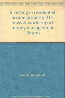 9780891934240-0891934243-Investing in residential income property (U.S. news & world report money management library)