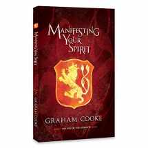 9780989626217-0989626210-Manifesting Your Spirit(2nd Edition)