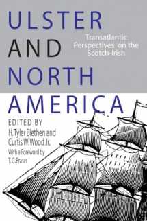 9780817311353-0817311351-Ulster and North America: Transatlantic Perspectives on the Scotch Irish