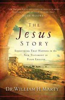 9780764210938-0764210939-The Jesus Story: Everything That Happens in the New Testament in Plain English