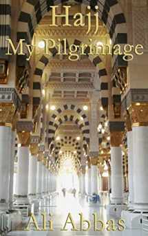 9781497355613-1497355613-Hajj - My Pilgrimage