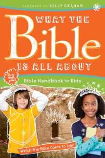 9781496416117-1496416112-What the Bible Is All About Bible Handbook for Kids