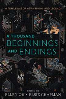 9780062671165-0062671162-A Thousand Beginnings and Endings