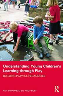 9780415614283-0415614287-Understanding Young Children's Learning through Play