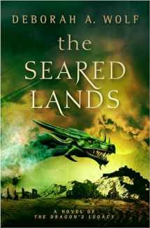 9781785651144-1785651145-The Seared Lands: The Dragon's Legacy