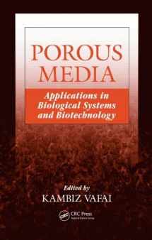 9781420065411-1420065416-Porous Media: Applications in Biological Systems and Biotechnology