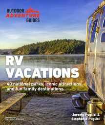 9781615648924-1615648925-RV Vacations (Outdoor Adventure Guide)