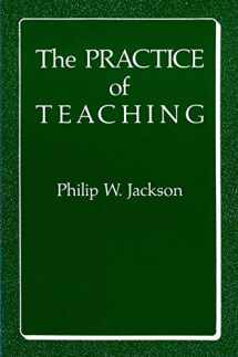 9780807728109-0807728101-The Practice of Teaching