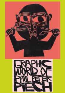 9781909829015-1909829013-The Graphic World of Paul Peter Piech
