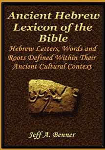 9781589397767-1589397762-The Ancient Hebrew Lexicon of the Bible