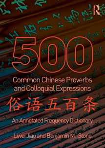9780415501491-0415501490-500 Common Chinese Proverbs and Colloquial Expressions