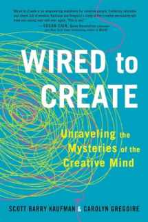 9780399175664-0399175660-Wired to Create: Unraveling the Mysteries of the Creative Mind