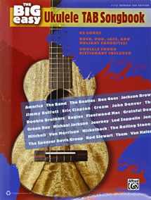 9780739076958-0739076957-The Big Easy Ukulele Tab Songbook: The Big Easy Songbook Series