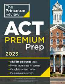 9780593516300-0593516303-Princeton Review ACT Premium Prep, 2023: 8 Practice Tests + Content Review + Strategies (2022) (College Test Preparation)