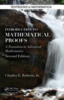 9781482246872-1482246872-Introduction to Mathematical Proofs (Textbooks in Mathematics)